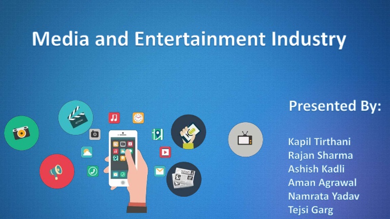 Entertainment Industry